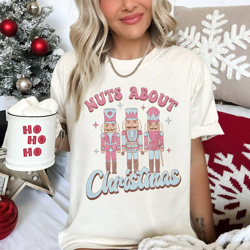 Nuts About Christmas, Pink Nutcracker, Comfort Colors Tshirt