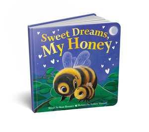 Sweet Dreams, My Honey Toddler Book