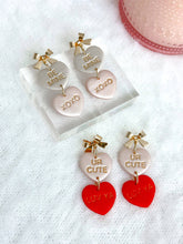 Conversation Heart Drop Earrings: Ur Cute / Luv Ya