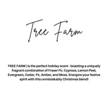 TREE FARM | HOLIDAY CANDLE | 100% SOY WAX | 8 OZ