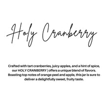 HOLY CRANBERRY |HOLIDAY CANDLE | 100% SOY WAX | 8 OZ
