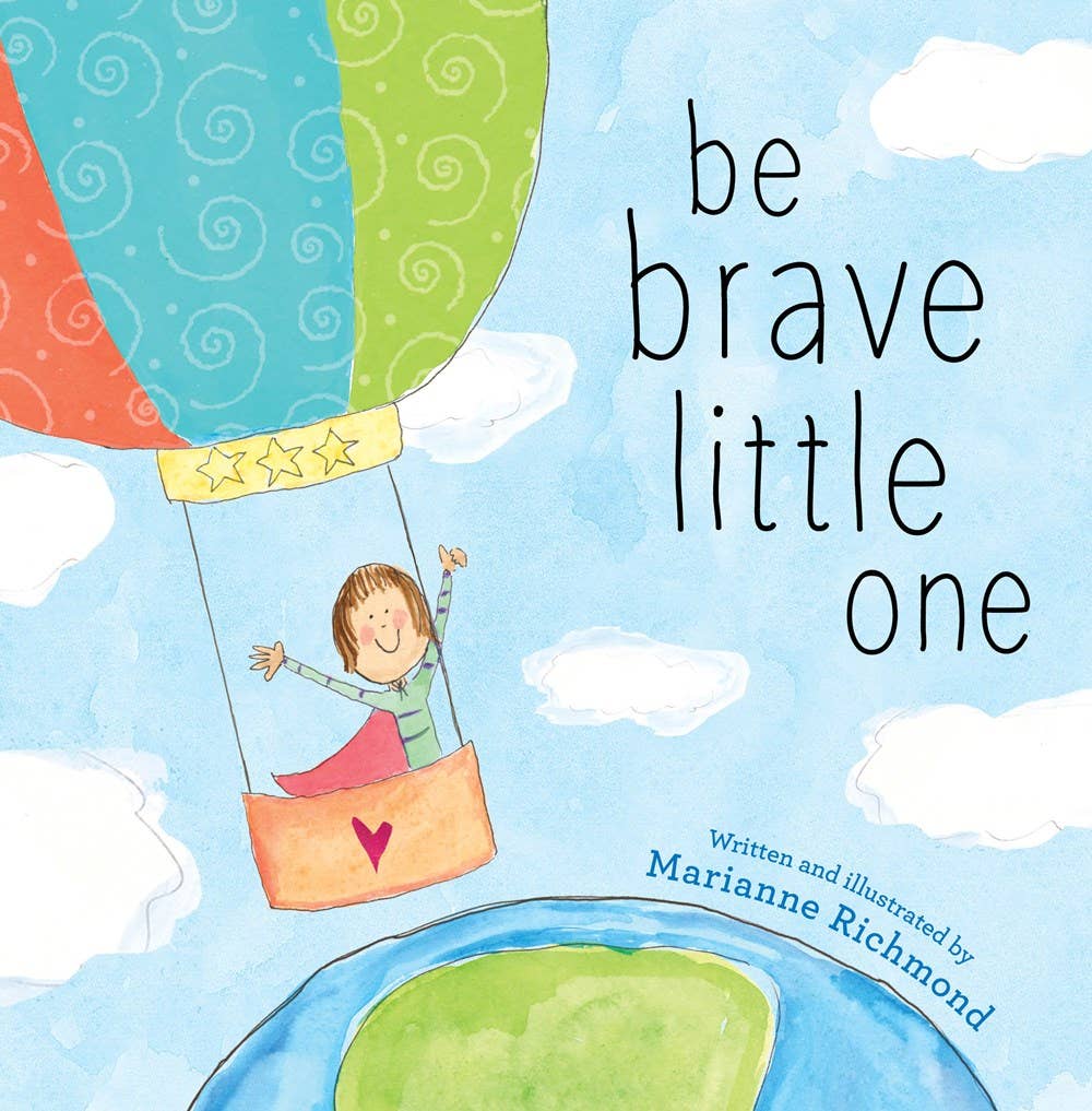 Be Brave Little One Kids Book