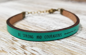 "BE STRONG AND COURAGEOUS" Adjustable Leather Bracelet
